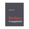 Banksy: Completed